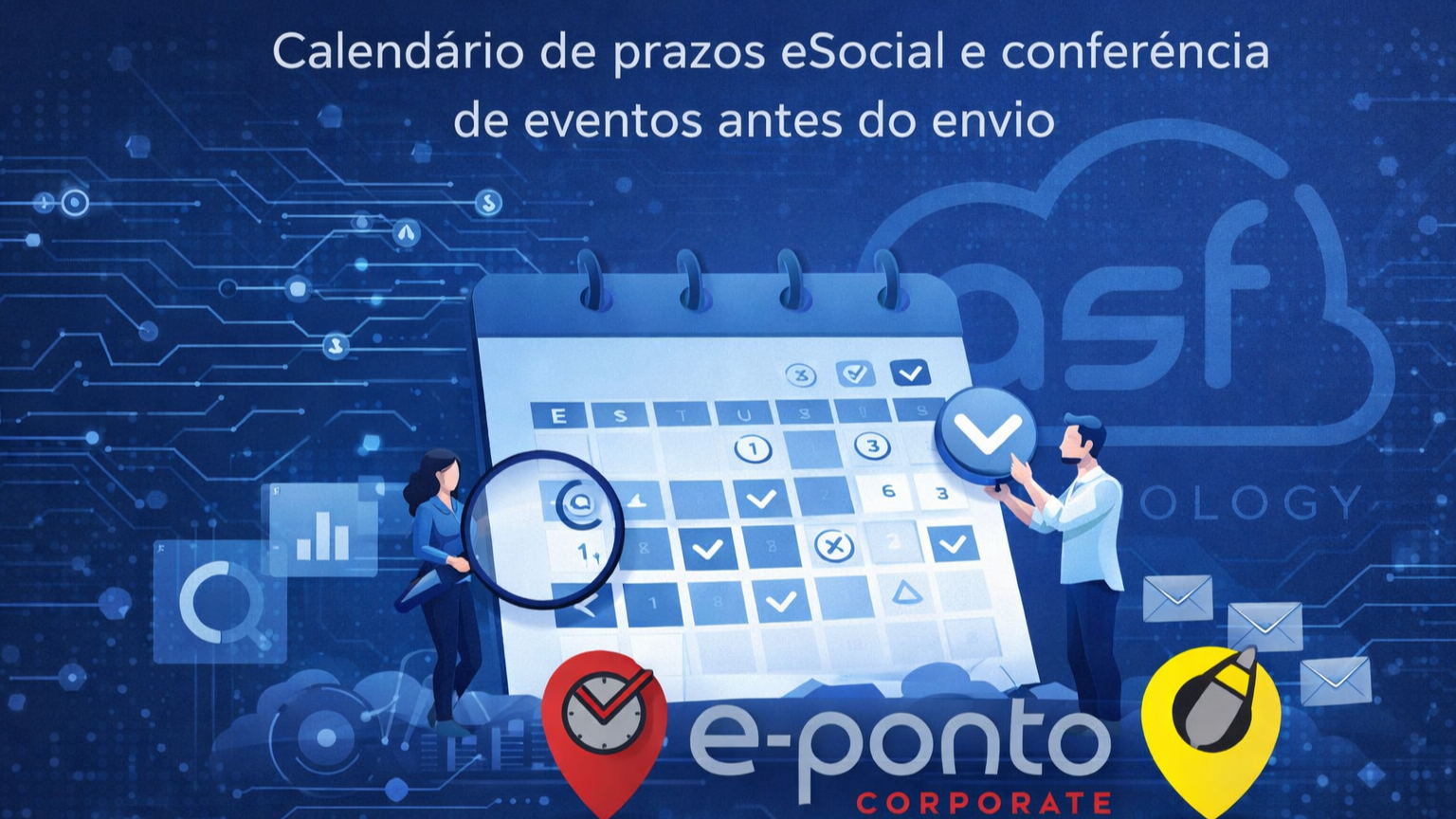 Calendário de prazos eSocial e conferência de eventos antes do envio