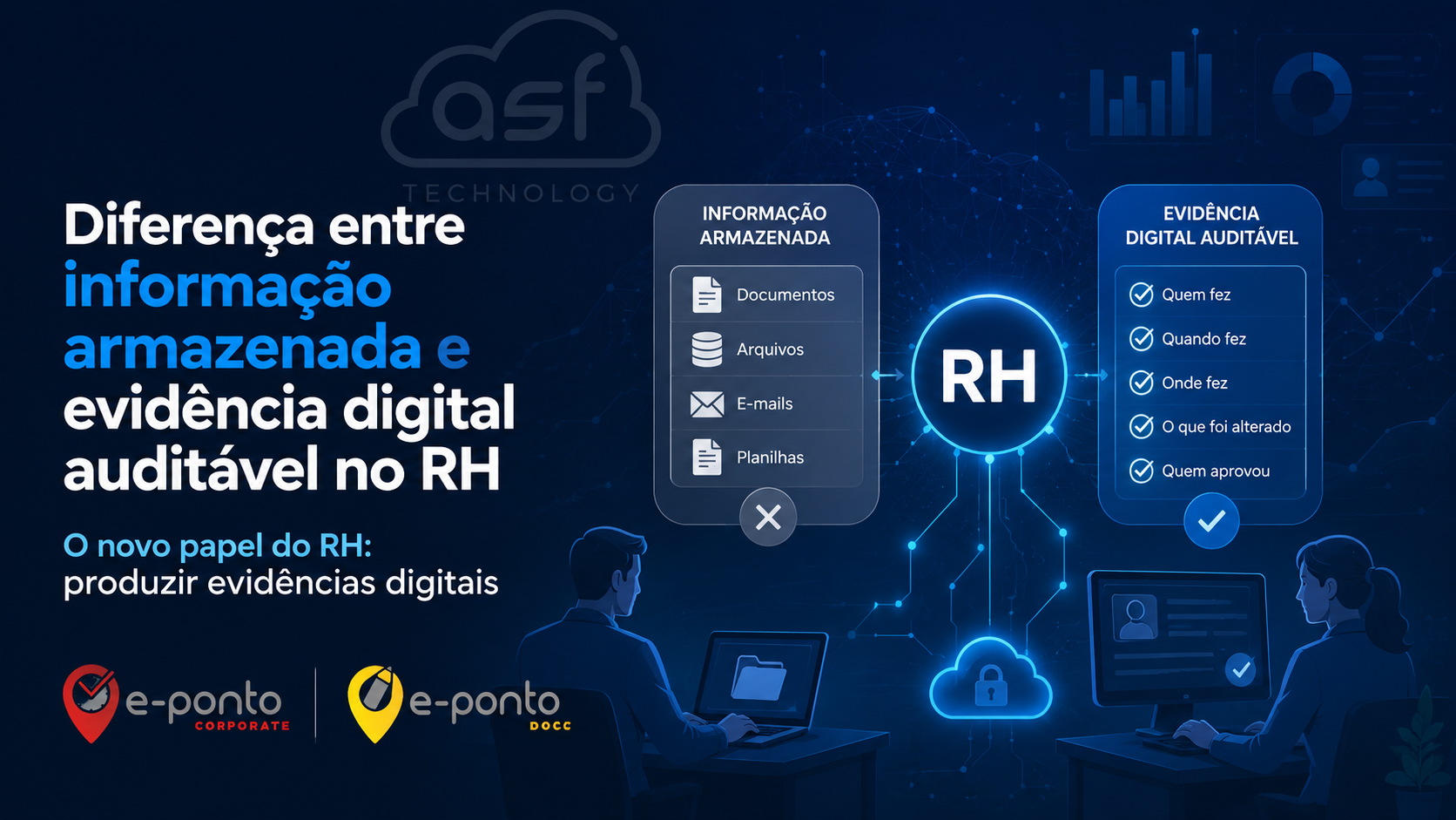 Diferença entre informação armazenada e evidência digital auditável no RH