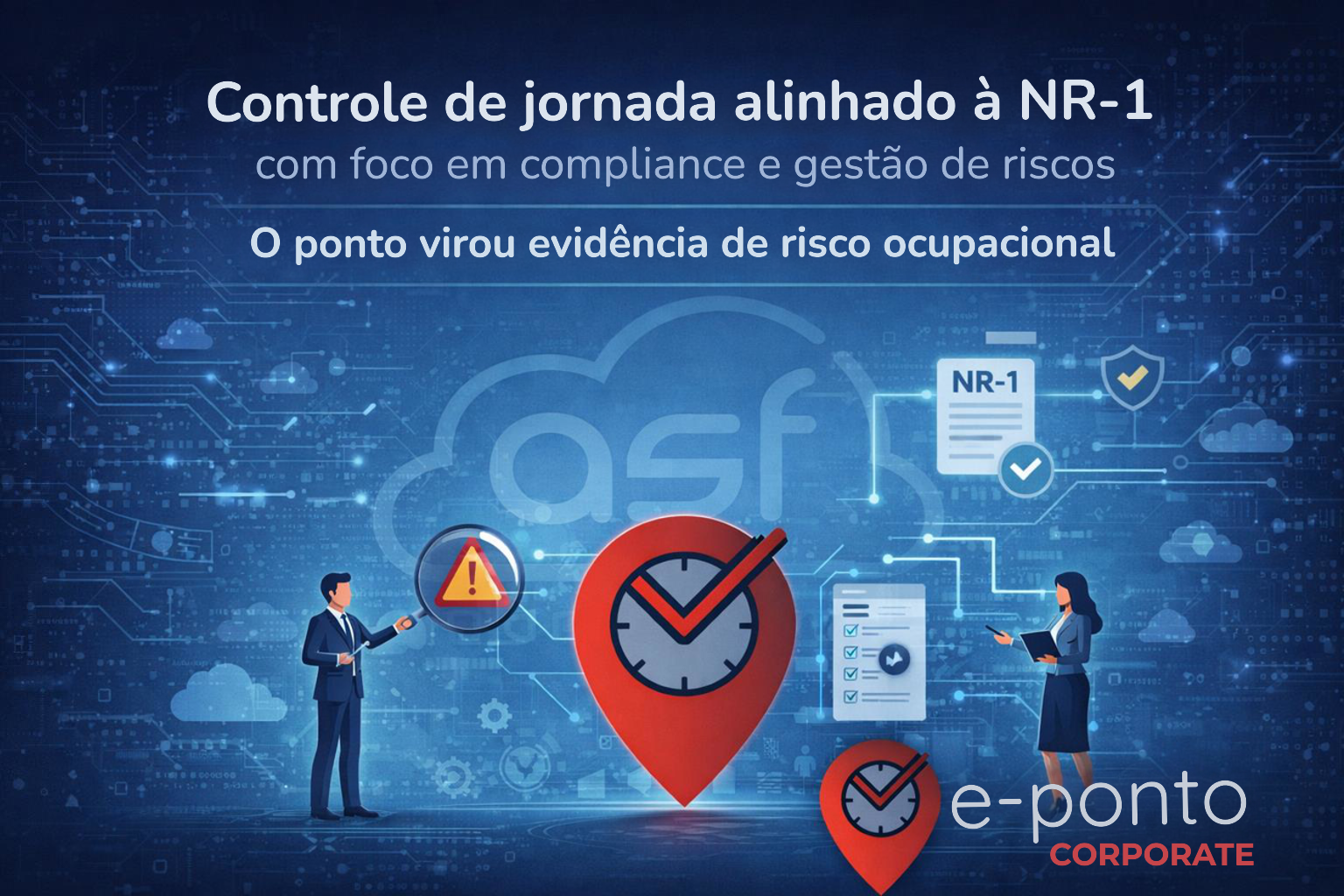 NR-1 e controle de jornada: por que sua empresa precisa evoluir o ponto agora